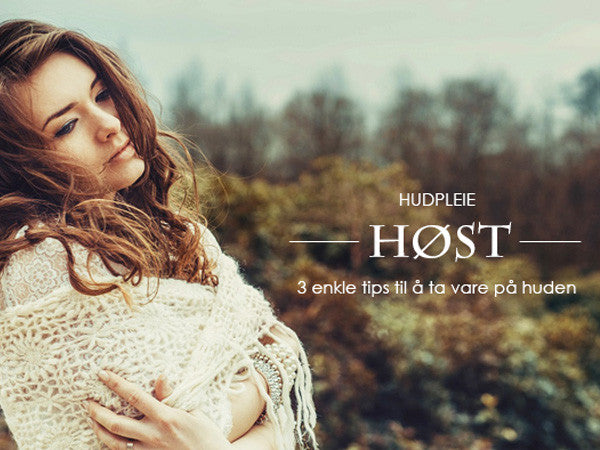 hudpleie på høsten